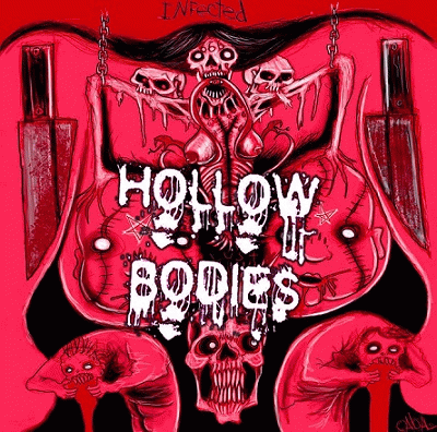 Hollow Bodies : Infected Lust